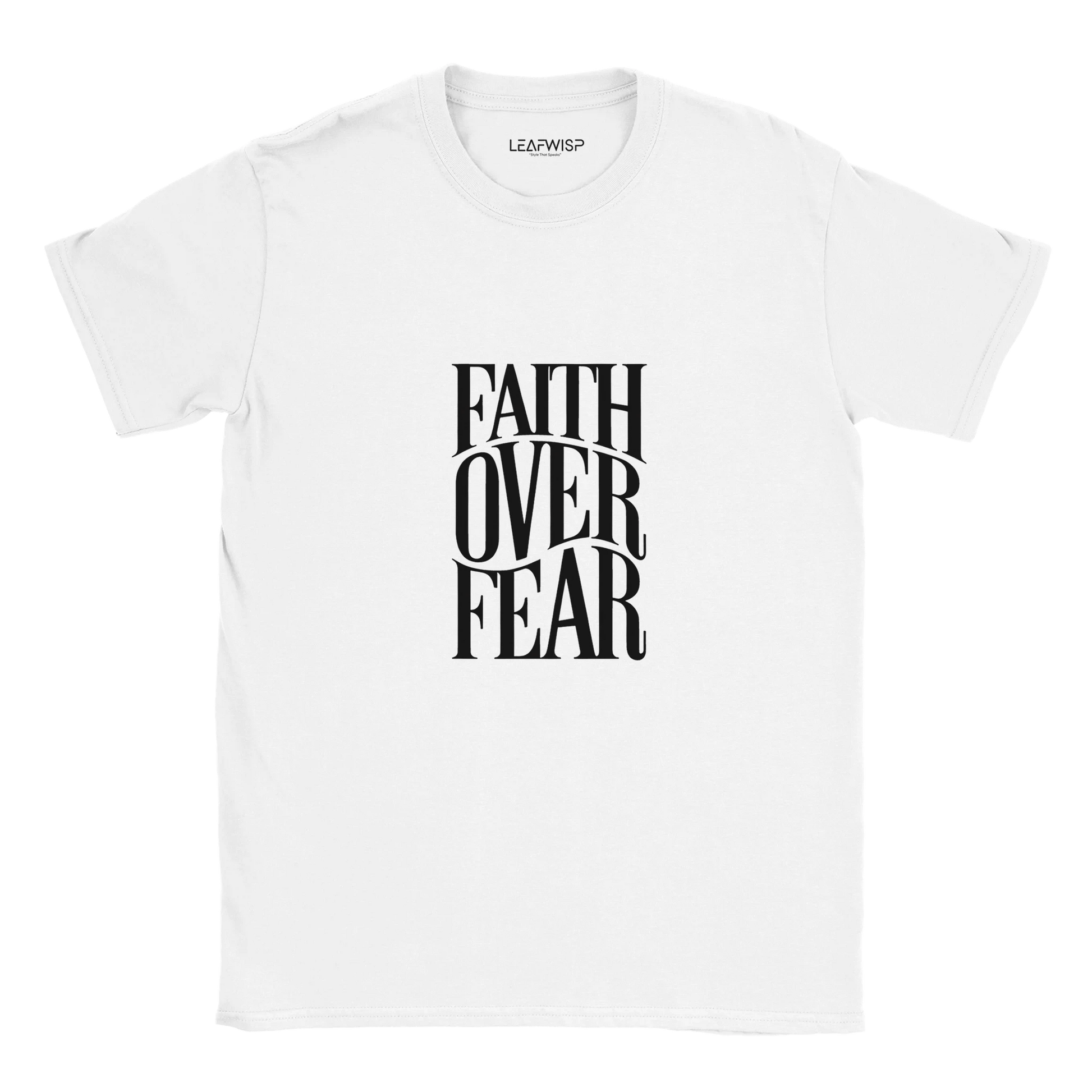 FAITH OVER FEAR T-shirt Leafwisp - typographie motivation, coupe unisexe