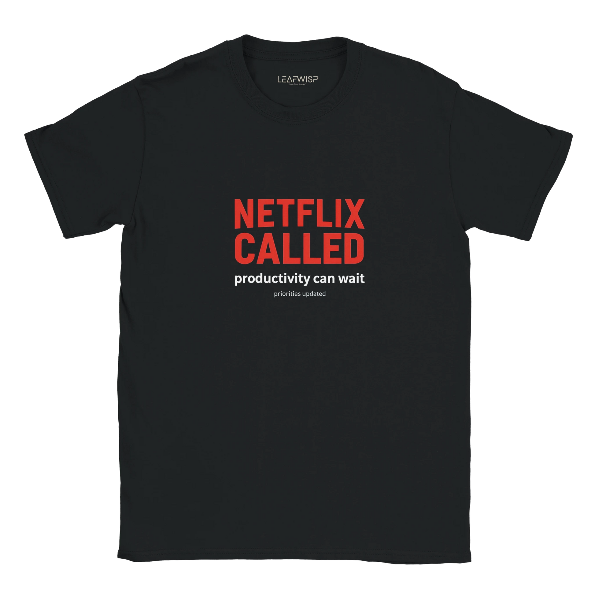 NETFLIX CALLED T-shirt Leafwisp - design humoristique pop culture, coupe unisexe