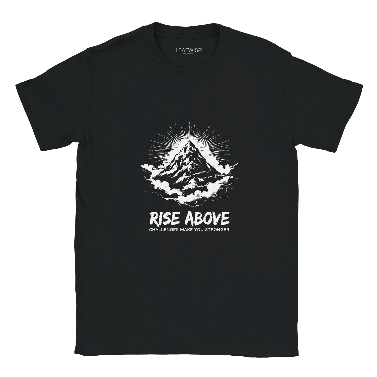 RISE ABOVE T-shirt Leafwisp - typographie motivation résilience, coupe unisexe